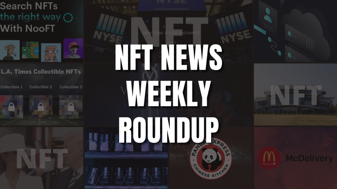 NFT news weekly roundup