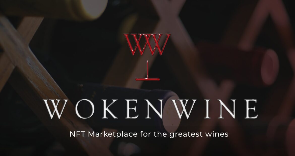wokenwine nft marketplace for wine