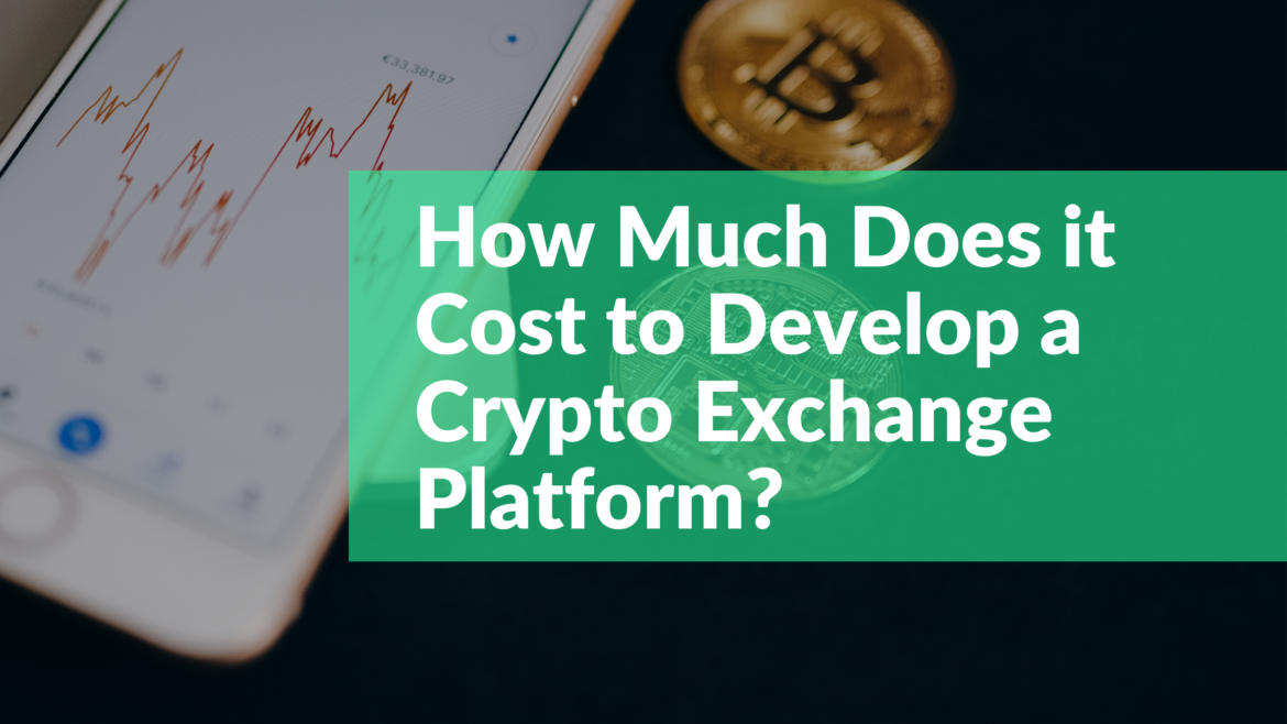 cost of crypto exchange platform