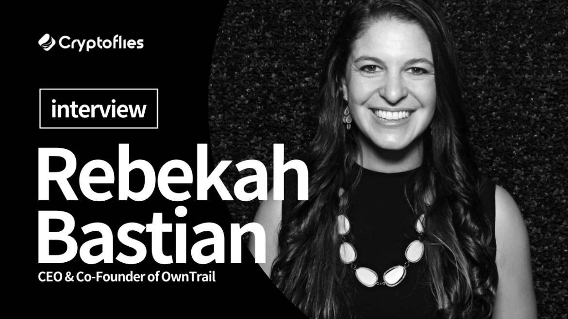 rebekah bastian owntrail nfts interview
