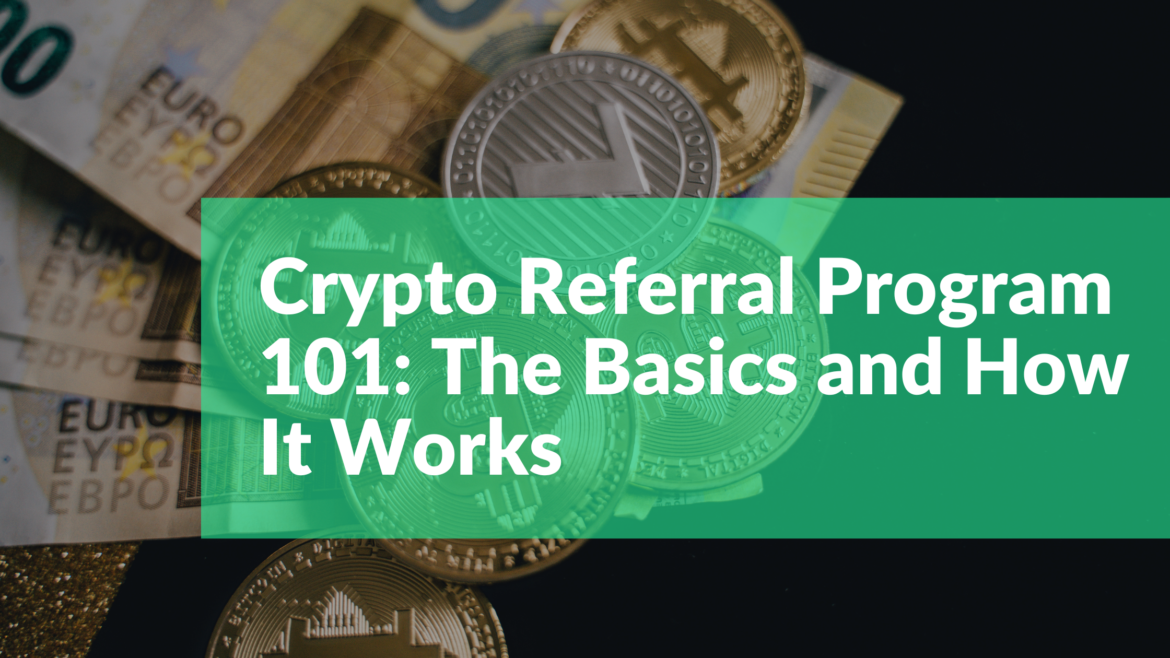 crypto referral program