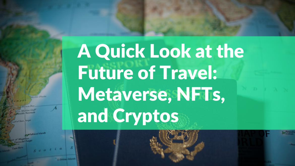 travel nfts metaverse crypto