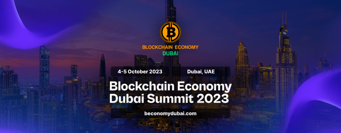 blockchain economy dubai summit event 2023