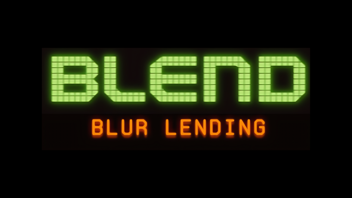 blur blending nft lending